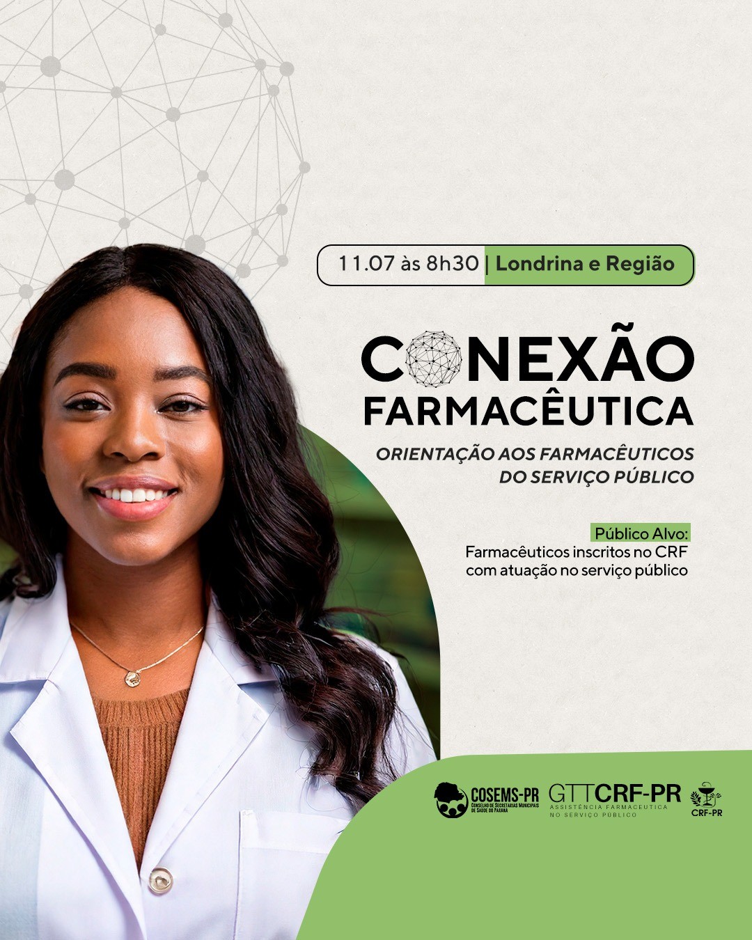 Conexão Farmacêutica: Orientação aos Farmacêuticos do Serviço Público | Londrina/PR